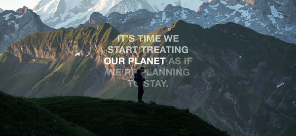 It’s Time We Start Treating Our Planet As If We’re Planning To Stay